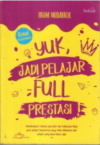 Yuk, Jadi Pelajar Full Prestasi!