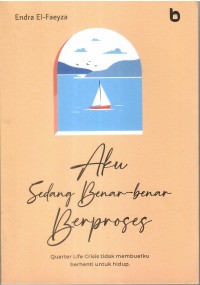 Image of Aku Sedang Benar-Benar Berproses