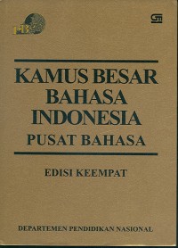 Kamus Besar Bahasa Indonesia Pusat Bahasa Edisi Keempat