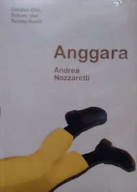 Image of Anggara: Catatan Gila, Sekian, dan Terima Kasih