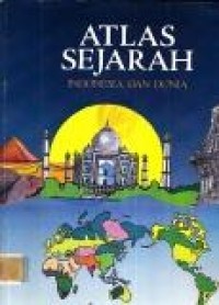 Atlas Sejarah Indonesia dan Dunia