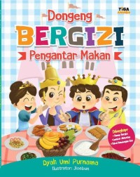 Dongeng Bergizi Pengantar Makan