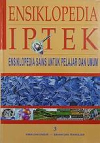 Ensiklopedia Iptek : Ensiklopedia Sains untuk Pelajar dan Umum