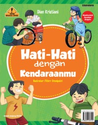 Hati-Hati Dengan Kendaraanmu