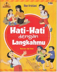 Hati-Hati Dengan Langkahmu