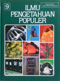 Ilmu Pengetahuan Populer Jilid 9 : Ilmu Pengetahuan Manusia Teknologi