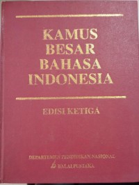 Kamus Besar Bahasa Indonesia Edisi Ketiga