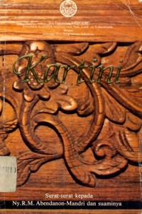 Image of Kartini : Surat-Surat Kepada Ny. R.M. Abendanon-Mandri dan Suaminya
