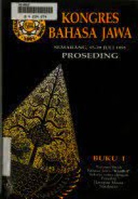 Kongres Bahasa Jawa Proseding Semarang 15-20 Juli 1991 BUKU I