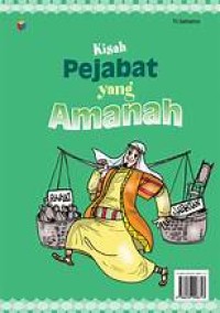 Kisah Pejabat yang Amanah