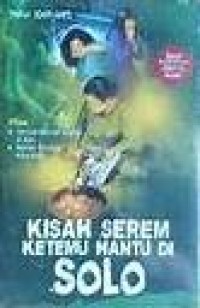 Image of Kisah Serem Ketemu Hantu di Solo