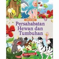 Image of Kumpulan Cerita Persahabatan Hewan dan Tumbuhan