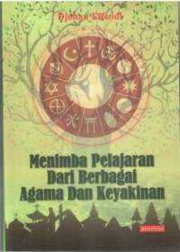 Menimba Pelajaran dari Berbagai Agama dan Keyakinan