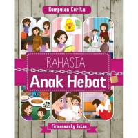 Image of Kumpulan Cerita Rahasia Anak Hebat