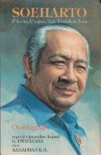Image of Soeharto : Pikiran, Ucapan, dan Tindakan Saya : Otobiografi
