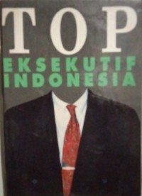 Image of TOP Eksekutif Indonesia Jilid 1